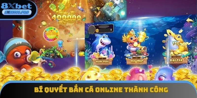 Mẹo chinh phục game bắn cá từ dân chơi lâu năm Mẹo chinh phục game bắn cá từ dân chơi lâu năm