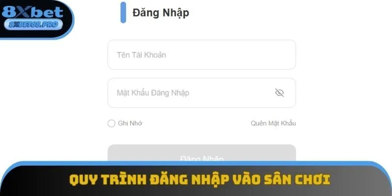 Quy trình đăng nhập vào sân chơi đáng tin cậy Quy trình đăng nhập vào sân chơi đáng tin cậy